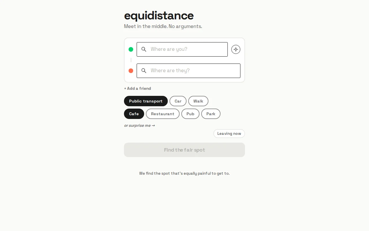 Equidistance – find a meeting spot that's equally painful for everyone