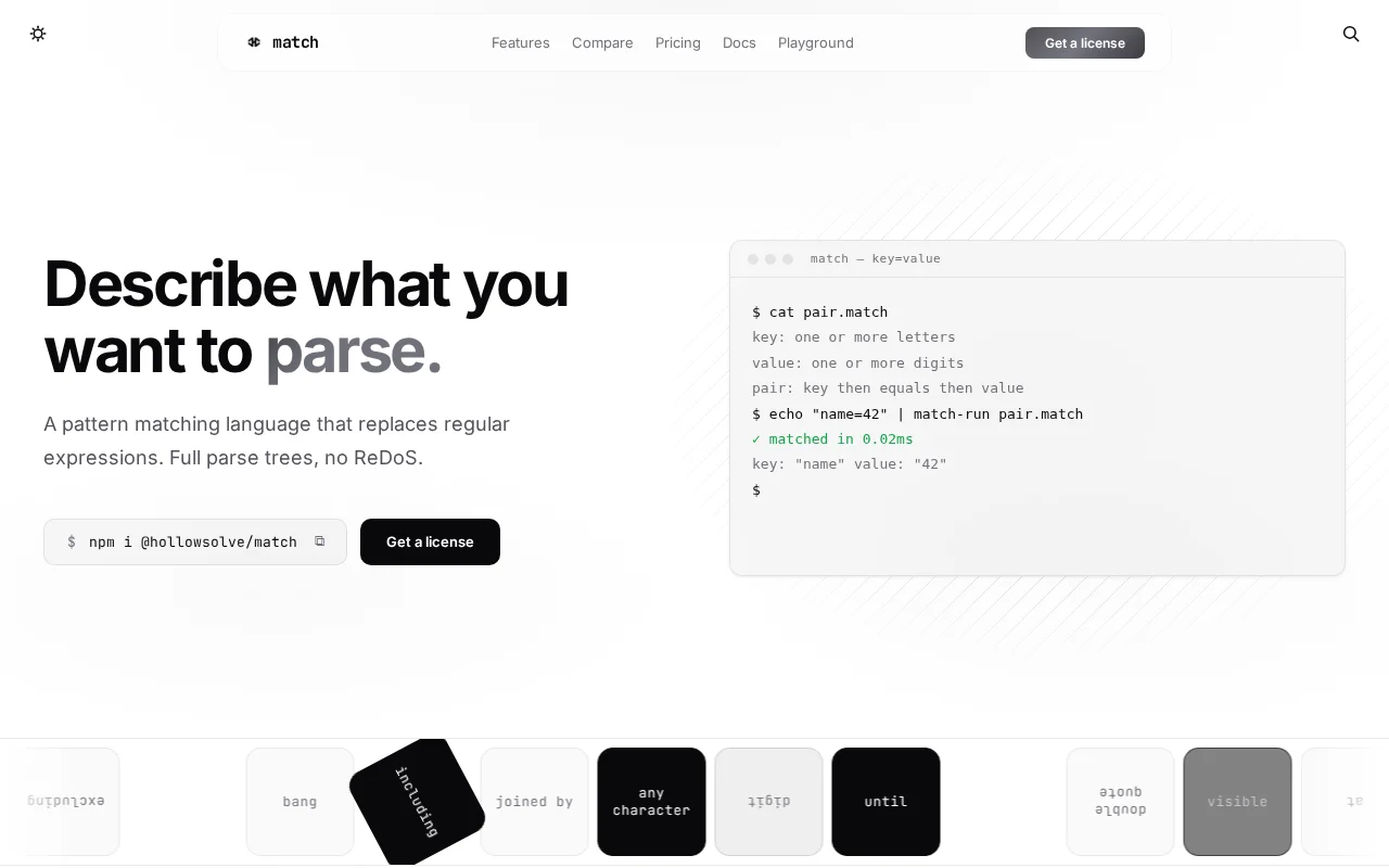 Match – A pattern matching language that replaces regex