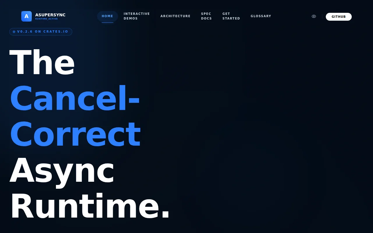 Asupersync, the Cancel-Correct Async Runtime for Rust