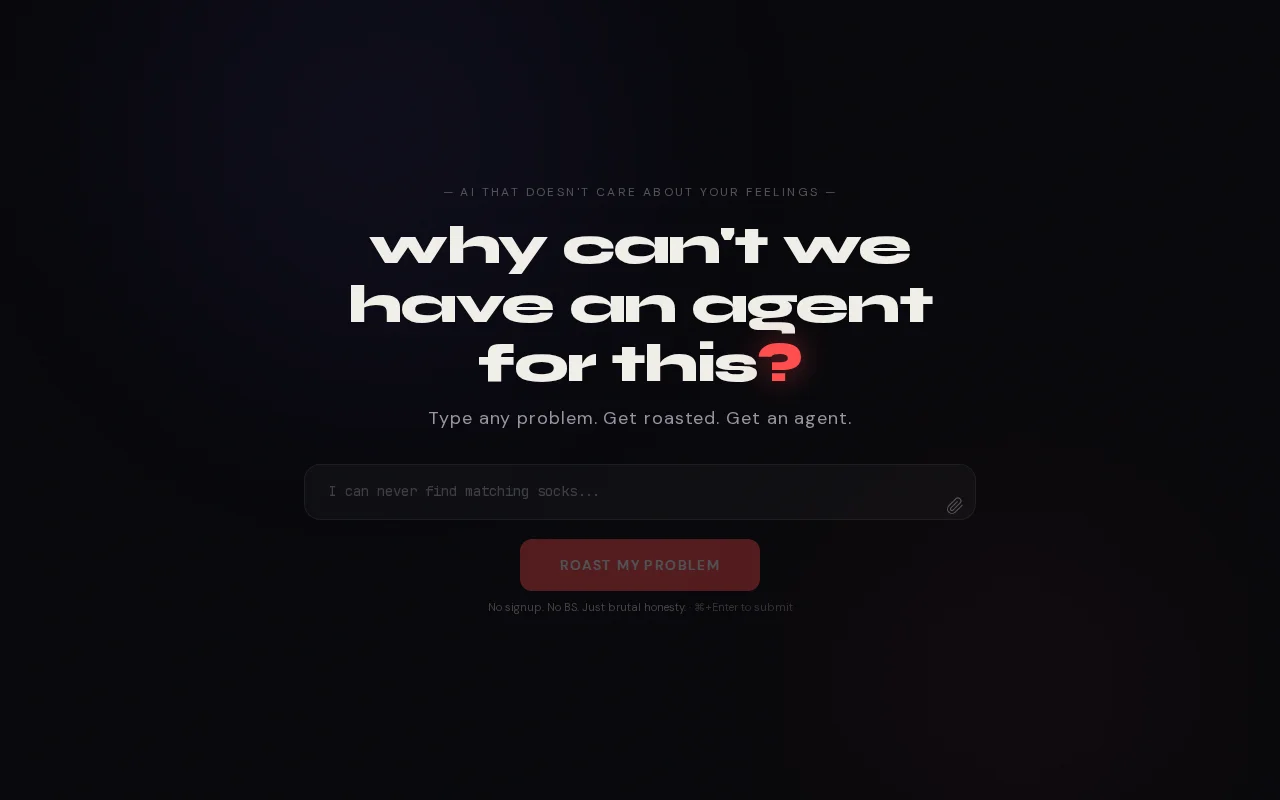 AI tool that brutally roasts your AI agent ideas