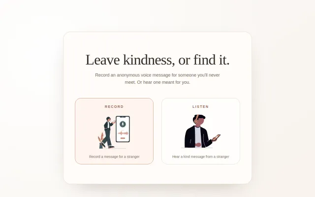 I built a site where strangers leave kind voice notes for each other