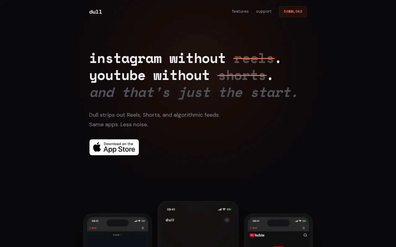 Dull – Instagram Without Reels, YouTube Without Shorts