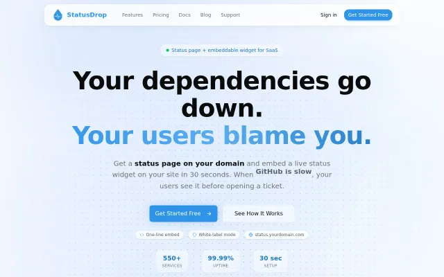 StatusDrop – Status page and live widget for your SaaS in 30 seconds