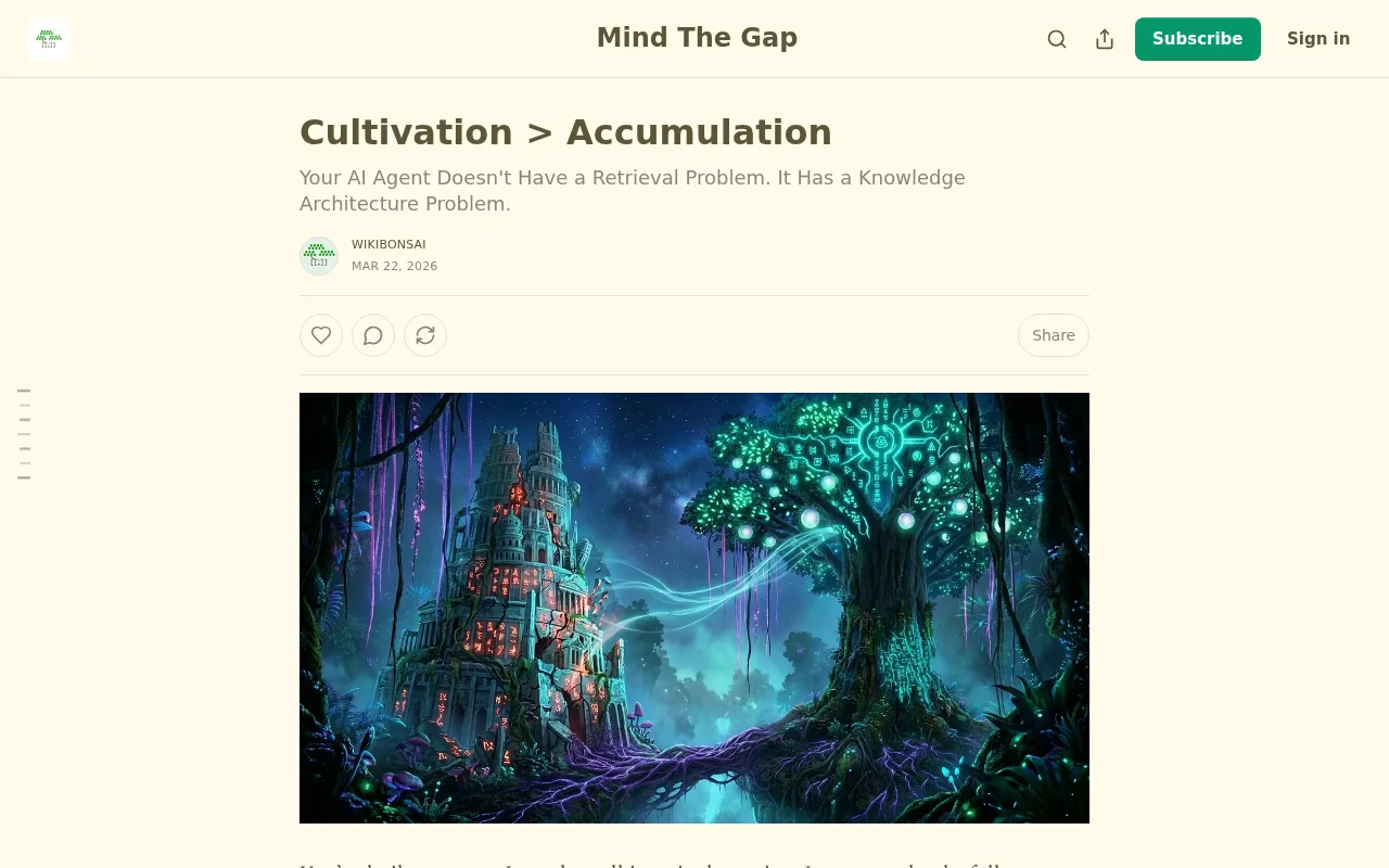 Cultivation > Accumulation (For AI Agentic Memory)