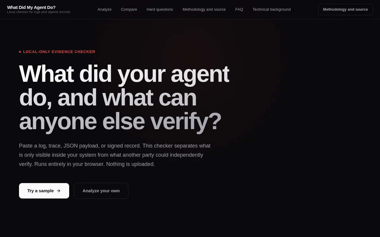 What Did My Agent Do? Compare logs to signed records