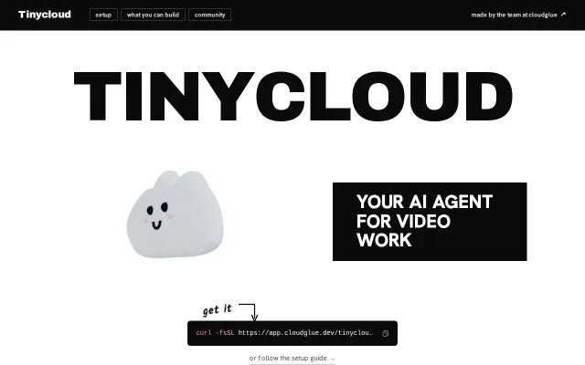 Tinycloud – Claude Code for video work