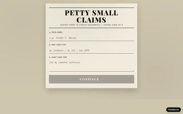 A fake small claims court for petty complaints