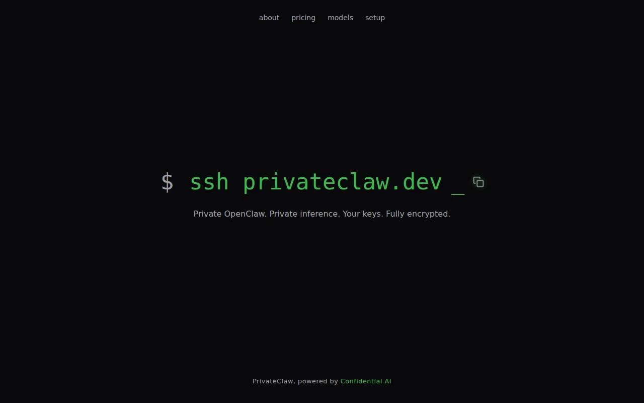PrivateClaw – AI agents running in confidential VMs you can verify