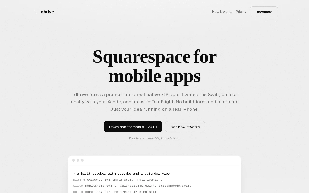 Dhrive – Prompt to a native iOS app, built locally with your own AI CLI