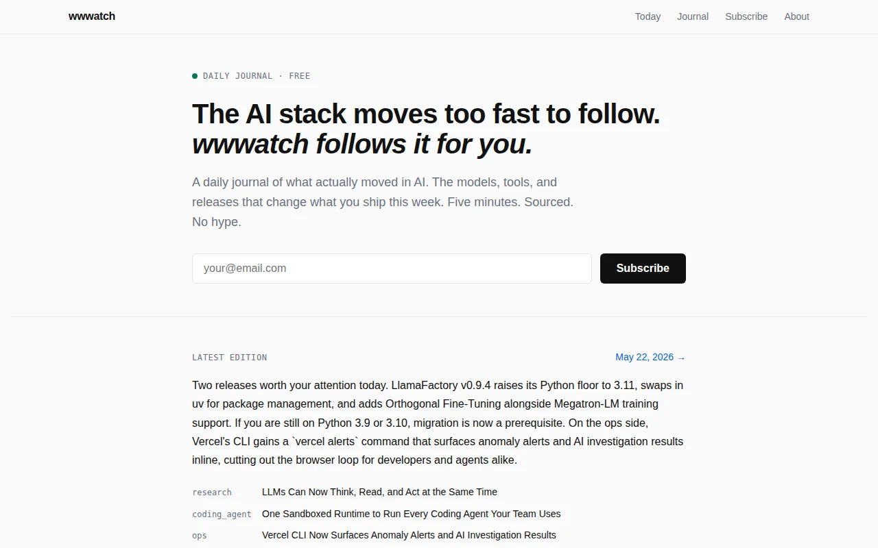 Wwwatch, a daily journal of AI tooling news filtered for builders