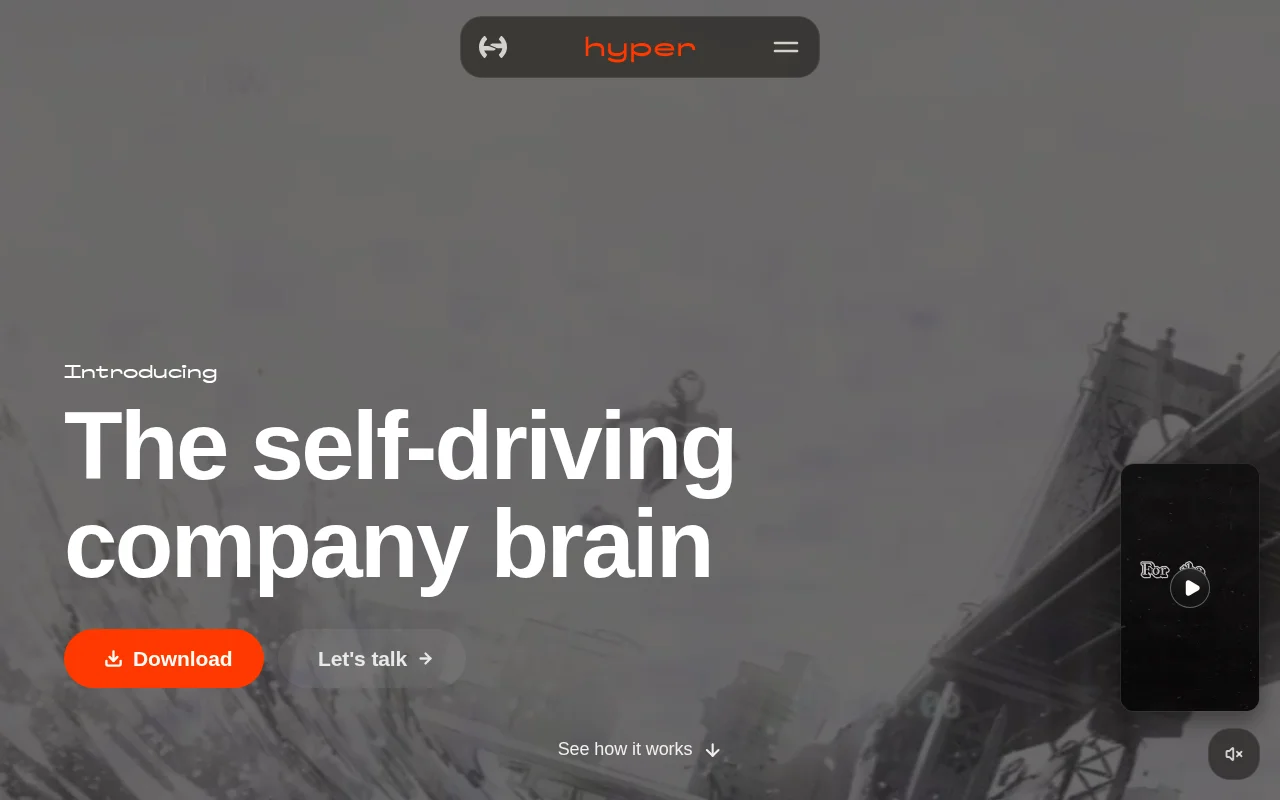 Hyper, the self driving company brain