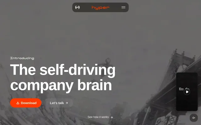 Hyper, the self driving company brain
