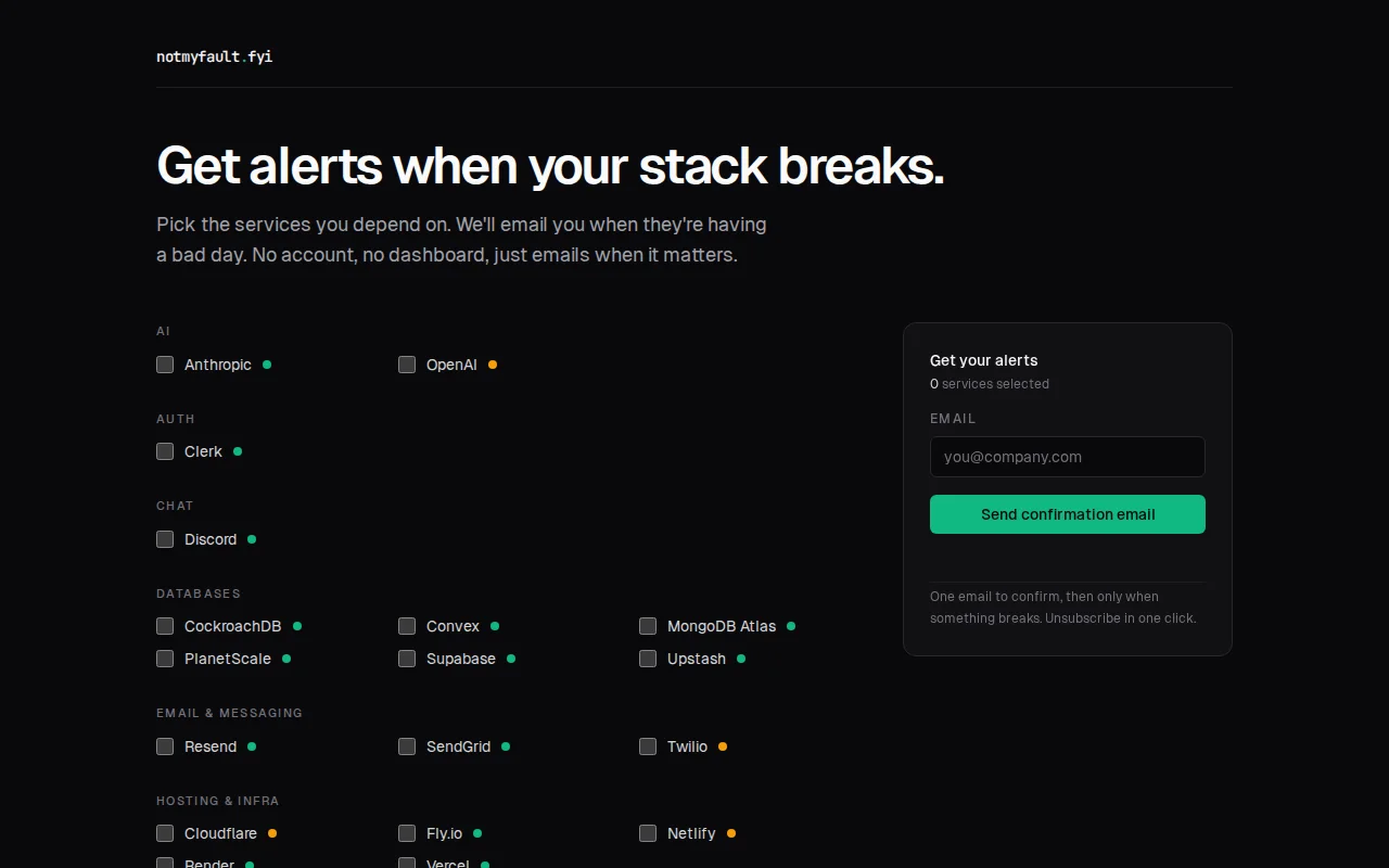 Notmyfault.fyi – email alerts when GitHub, Stripe, or Vercel go down