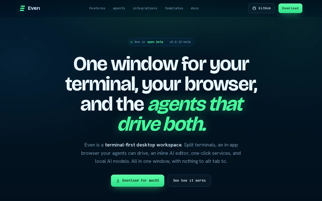 Even, the terminal-first desktop workspace
