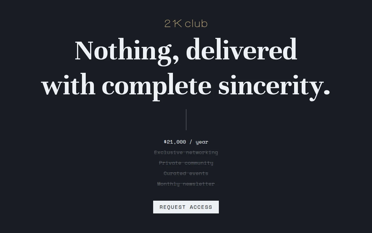 A club that costs $21,000/year and delivers nothing
