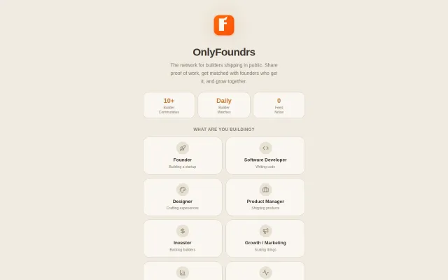 OnlyFoundrs – Twitter for founders, minus the flex