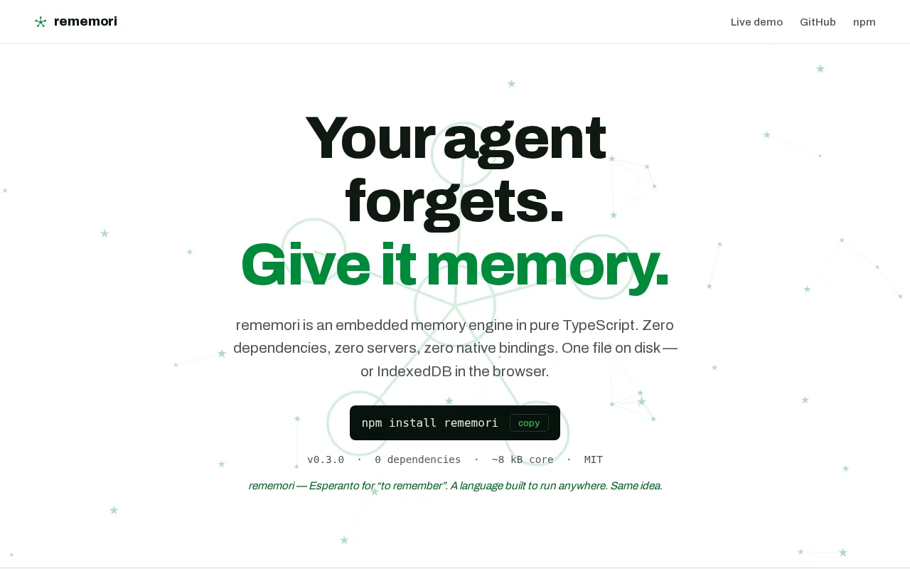 Rememori zero-dependency agent memory that runs anywhere JS runs