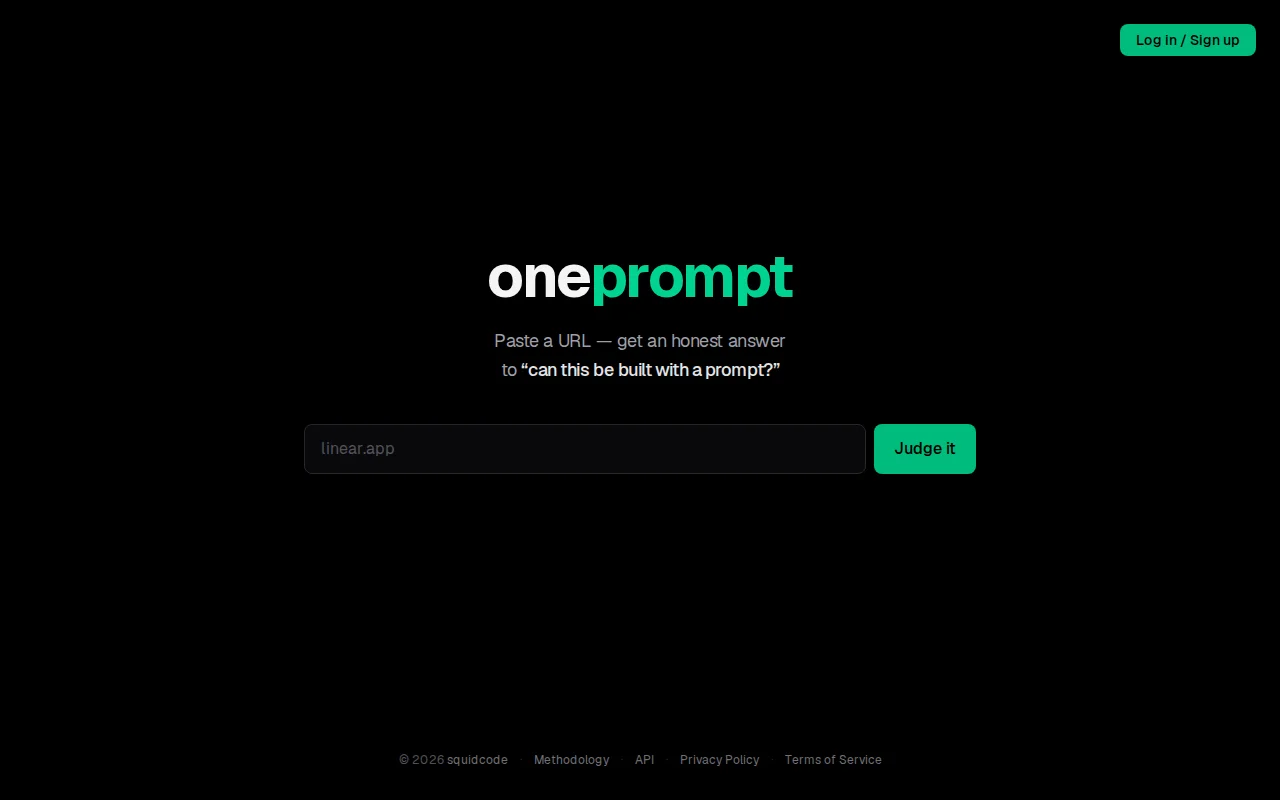 Paste a URL, get an honest answer to "can I build this with a prompt?"