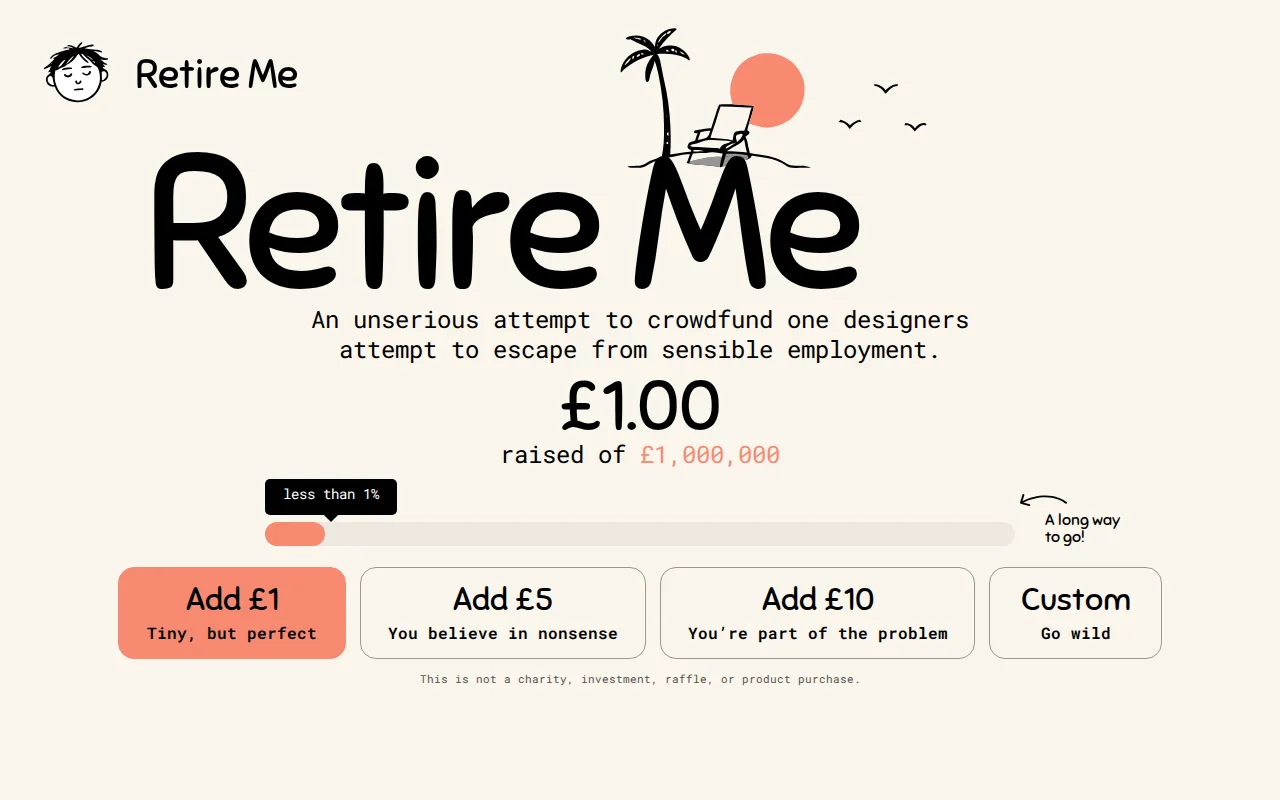 Retire Me – crowdfunding one designer's escape from sensible