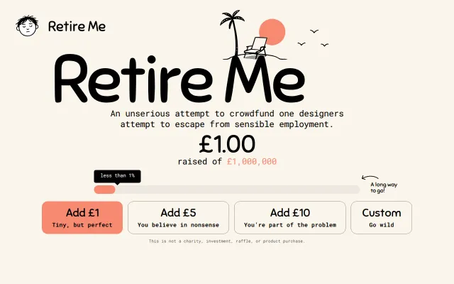 Retire Me – crowdfunding one designer's escape from sensible